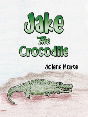 cover image of Jake the Crocodile